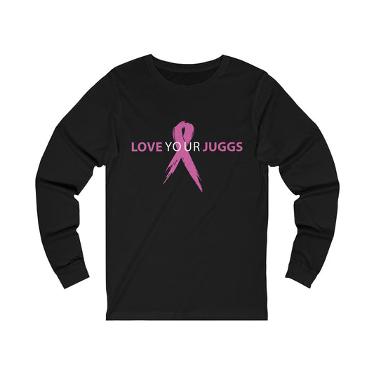 Love Your Juggs Long Sleeve